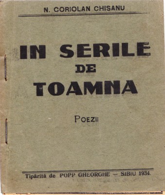 AS - N. CORIOLAN CHISANU - IN SERILE DE TOAMNA - POEZII - foto