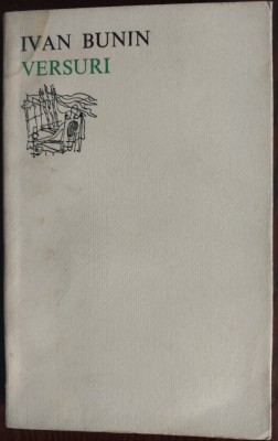 IVAN BUNIN - VERSURI (traduceri de STEFAN AUG. DOINAS &amp;amp; IGOR BLOCK 1972 / editie bilingva rus-ro) [coperti + file patate] foto