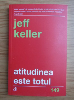 Jeff Keller - Atitudinea este totul foto