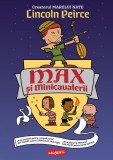 Cumpara ieftin Max și Minicavalerii - Lincoln Peirce, Grafic