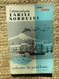 Horia Stancu - Calatorind prin Tarile Nordului
