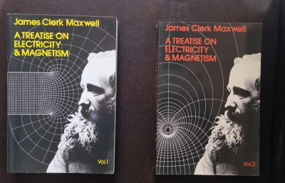 A Treatise on Electricity and Magnetism (Vol. I+II) - James Clerk Maxwell foto