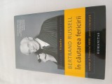 Bertrand Russell - In cautarea fericirii filozofie, Humanitas