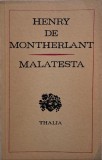 Malatesta - Henry de Montherlant, carte