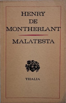 Malatesta &amp;ndash; Henry de Montherlant foto