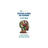 Alcohol Use Disorder-A Fact Book