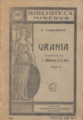 Flamarion, C. - URANIA, vol. I, colectia Minerva, ed. Cartea Romaneasca foto