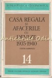 Cumpara ieftin Casa Regala si Afacerile cu Devize 1935-1940, Costin Murgescu, Economie, Academiei, 1970, 163 pagini