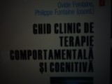 GHID CLINIC DE TERAPIE COMPORTAMENTALA SI COGNITIVA - FONTAINE O., POLIROM 814 P