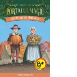 Intalniri in America. Portalul Magic nr. 23 - Mary Pope Osborne, Mihaela Pogonici