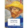 Bucuria vietii - Irving Stone, Polirom, Roman ecranizat Lust for Life, biografie Van Gogh, trad Liana Dobrescu, fictiune, brosata