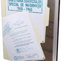 Din istoria serviciului special de informatii (1940 - 1945)/ Daniel Diaconescu