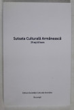 SUTSATA CULTURALA ARMANEASCA , 20 ANJ DI LUCRU , 2019, TEXT IN AROMANA