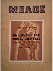 Martian Negrea - Un compozitor roman ardelean din secolul al XVII-lea Ioan Caioni foto