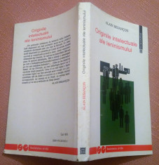 Originile intelectuale ale leninismului. Editura Humanitas,1993 - Alain Besancon foto