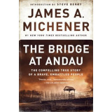 The Bridge at Andau - James A. Michener, 2015