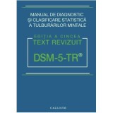 DSM-5-TR, Manual de Diagnostic si Clasificare Statistica a Tulburarilor Mintale
