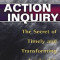 Action Inquiry: The Secret of Timely and Transforming Leadership