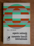 Al. Dima - Aspecte nationale ale curentelor literare internationale