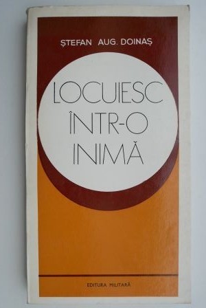 Locuiesc intr-o inima &ndash; Stefan Augustin Doinas