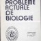 PROBLEME ACTUALE DE BIOLOGIE-I. ANGHEL, C. VOICA, G. MOHAN-280986