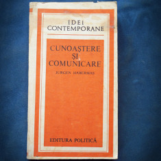 CUNOASTERE SI COMUNICARE - JURGEN HABERMAS - IDEI CONTEMPORANE