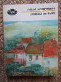 MIHAIL SADOVEANU - CANTECUL AMINTIRII - BPT 1357