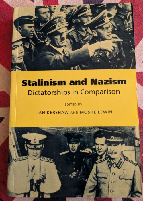 Ian Kershaw, Moshe Lewin, Stalinism and Nazism, Dictatorships in Comparison