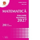Matematica. Evaluare Nationala 2027. Mapa cu 20 de teste si bareme