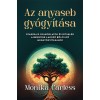 Az anyaseb gy&oacute;gy&iacute;t&aacute;sa - Monika Carless