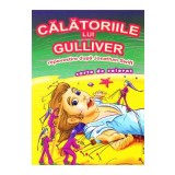 Calatoriile lui Gulliver dupa Jonathan Swift - Carte de colorat