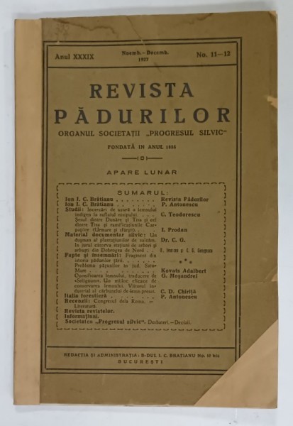 REVISTA PADURILOR , ORGANUL SOCIETATII &#039; PROGRESUL SILVIC &#039; , No. 11 - 12 , 1927 , COTOR REFACUT *