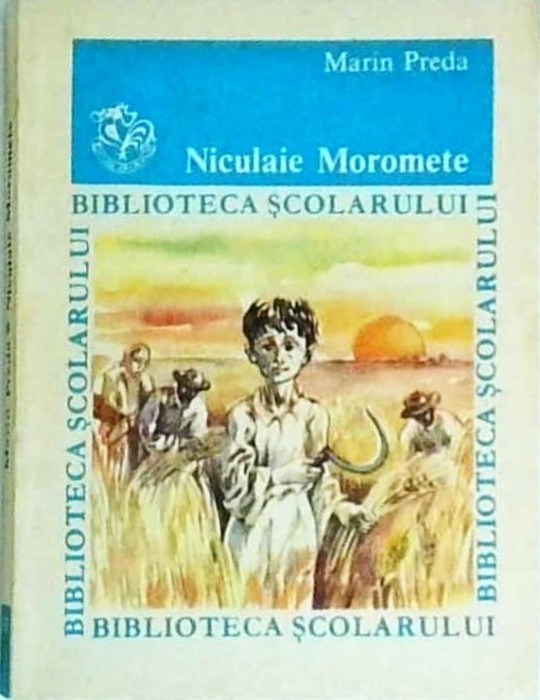 Marin Preda - Niculaie Moromete