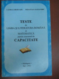 Teste de limba si literatura romana si matematica pentru examenul de capacitate