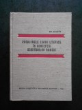 GH. BULGAR - PROBLEMELE LIMBII LITERARE IN CONCEPTIA SCRIITORILOR ROMANI