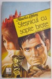 Sfesnicul cu sapte brate - Maurice Leblanc (Carte Politista, Beletristica, Nou/Anticariat)