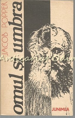 Omul Si Umbra.Cronica Unei Erezii - Jacob Popper foto