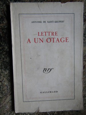 LETTRE &amp;Agrave; UN OTAGE - Antoine de Saint-Exup&amp;eacute;ry foto