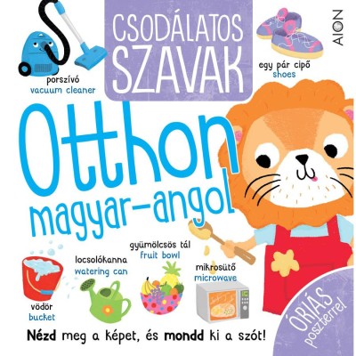 Csod&amp;aacute;latos szavak - Otthon - Magyar-angol - &amp;Oacute;ri&amp;aacute;s poszterrel foto
