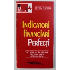 INDICATORI FINANCIARI PERFECTI de TERRY GASKIN , 1998