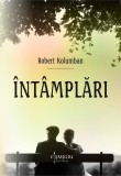 Intamplari - Robert Kolumban