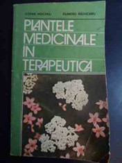 Plantele Medicinale In Terapeutica - Stefan Mocanu Dumitru Raducanu ,545249 foto