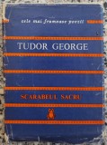 Scarabeul sacru - Tudor George