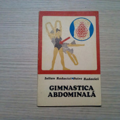 GIMNASTICA ABDOMINALA - Iulian Radovici, Petre Radovici -1977, 88 p.