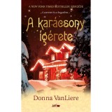 A kar&aacute;csony &iacute;g&eacute;rete - Donna VanLiere