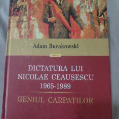 Adam Burakowski - Dictatura lui Nicolae Ceaușescu 1965-1989