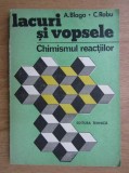 Aurel Blaga, Constantin Robu - Lacuri si vopsele. Chimismul reactiilor