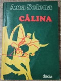 Calina - Ana Selena