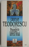 Povestiri din lumea noua - Cristian Teodorescu - Roman - Carte beletristica