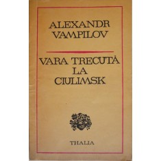 Vara trecuta la Ciulimsk &ndash; Alexandr Vampilov